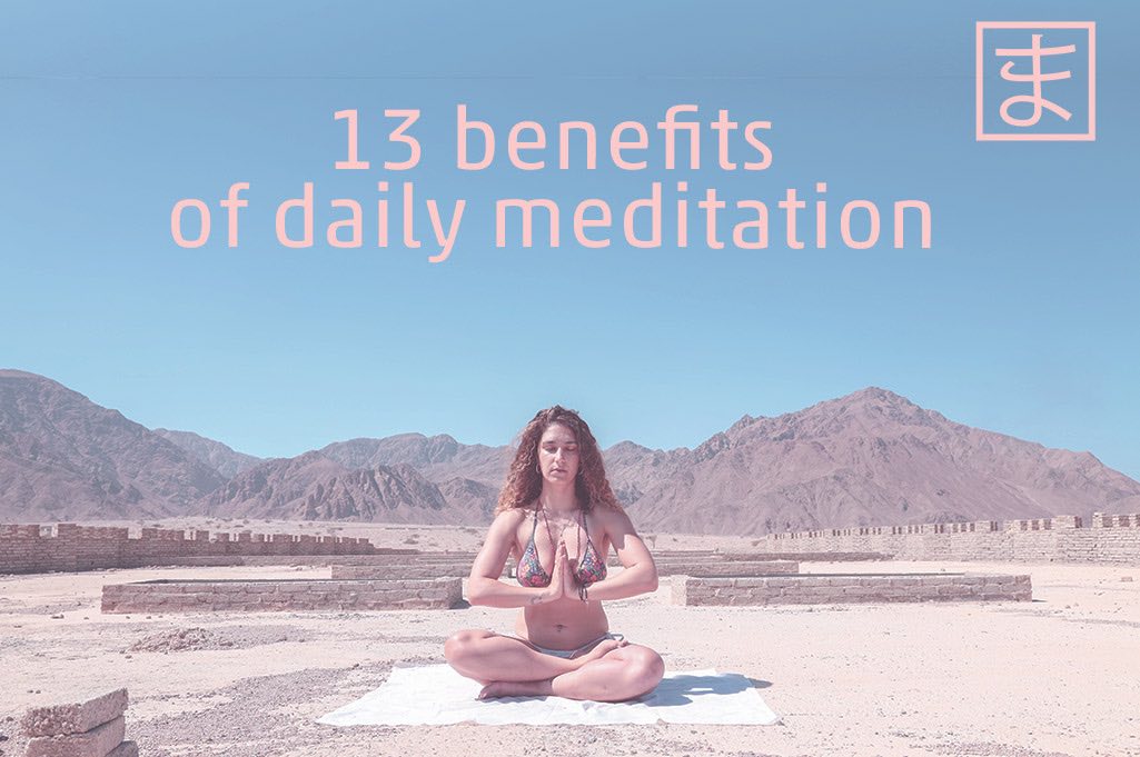 13 benefits of daily meditation