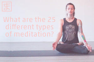 What are the 25 different types of meditation